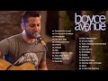 Boyce Avenue Greatest Hits Full Album | Best Songs Of Boyce Avenue