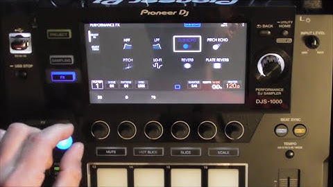 Pioneer DJS-1000 (Using The FX)