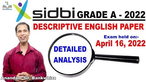 SIDBI Grade A 2022 Descriptive English exam analysis