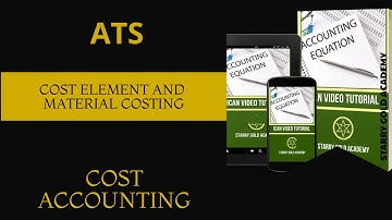 ATS COST ELEMENT AND MATERIAL COSTING