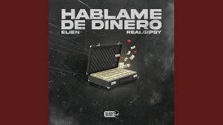 Hablame de Dinero - Elien, Real Gipsy