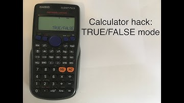 True/False (Verify) mode on a calculator