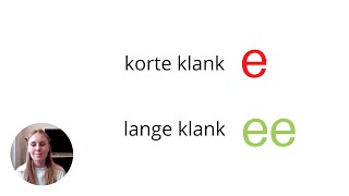 Nederlands leren - Korte en lange klanken e - ee Nederlands leren - Korte en lange klanken e - ee