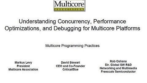 Webinar: Understanding Concurrency, Performance Optimizations, and Debugging for Multicore Platforms