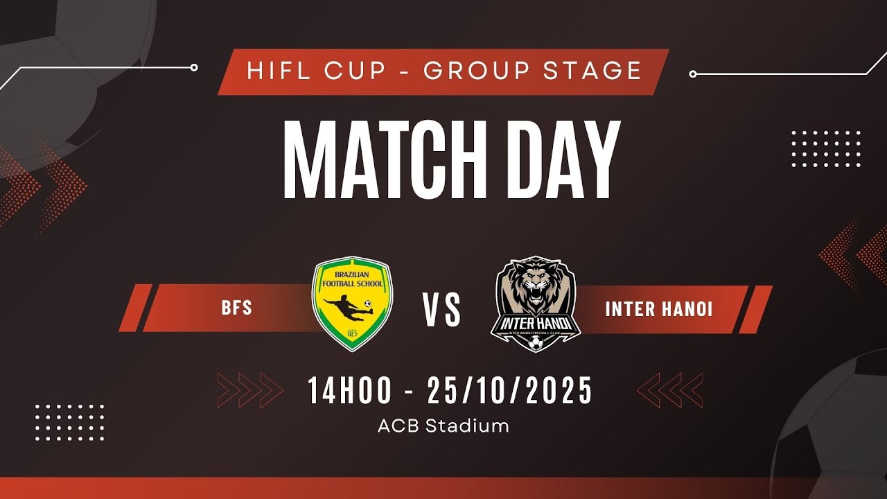 🔴LIVE HIFL CUP - Group Stage: BFS vs Inter Hanoi - 25.10.2025