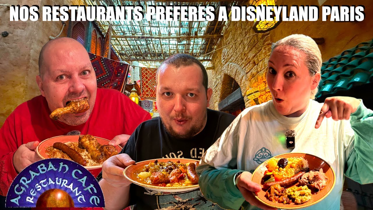 NOS RESTAURANTS PREFERES EPISODE 3 RESTAURANT AGRABAH CAFE A DISNEYLAND PARIS