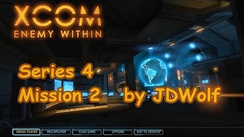 XCOM EW Impossible (Series 4 Mission 02) / JDWolf