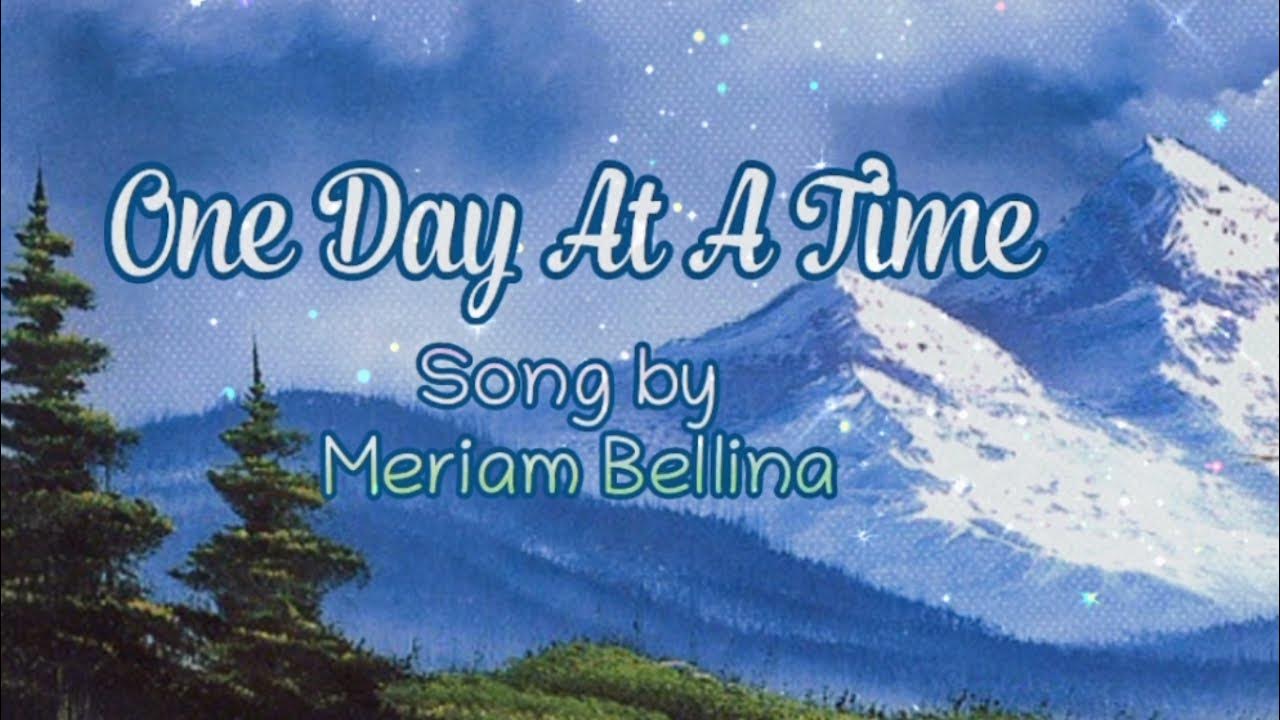 Meriam Bellina One Day At A Time One Day At A Time w/ Lyrics l Meriam Bellina l MusicFancier - YouTube