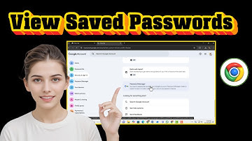How To See Passwords Saved In Google Chrome | Step-by-Step Guide (2026)