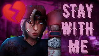 Stay With Me 💔 (Fortnite Montage)