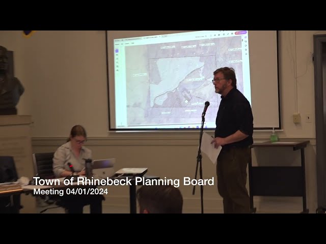 Town of Rhinebeck Planning Board Meeting 04/01/2024