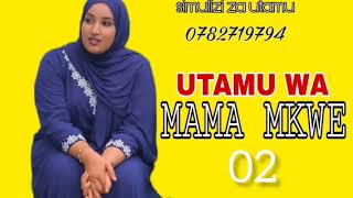 UTAMU WA MAMA MKWE | PART 02 | screenshot 4