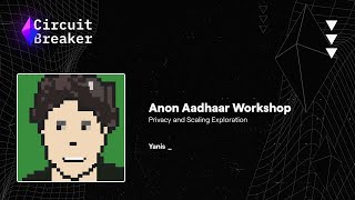 PSE - Ethereum Foundation 🛠️ Anon Aadhaar Workshop