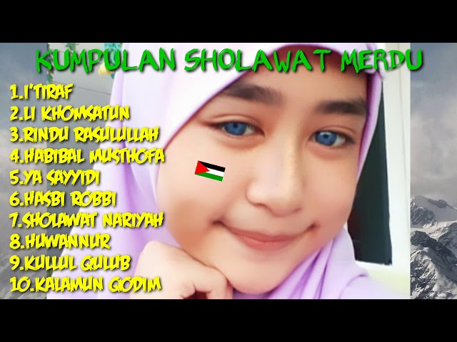 Kumpulan Sholawat Merdu#Sholawat Indah#Sholawat Pengantar Tidur class=