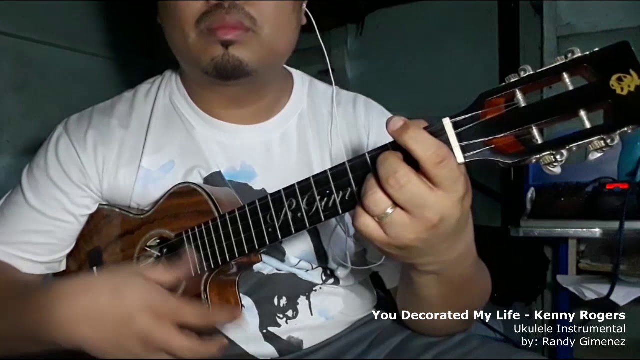 You Decorated My Life Ukulele Instrumental Youtube