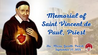 September 27, 2025 / Memorial of Saint Vincent de Paul, Priest