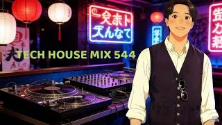 DJ BAN I Tech House Mix 544