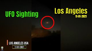 Bizarre UFO Sighting Over Los Angeles USA !