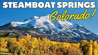 Steamboat Springs Colorado - Bucket List Travel Guide