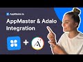 AppMaster.io &amp; Adalo integration