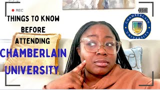 Watch This Before Attending CHAMBERLAIN UNIVERSITY!