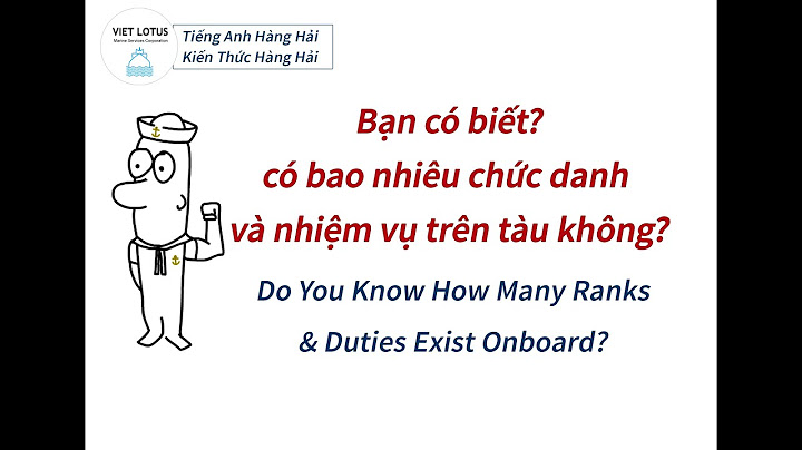 Hệ thống bằng thuyền trưởng tàu biển như thế nào