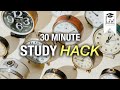 30 Minute Study Hack
