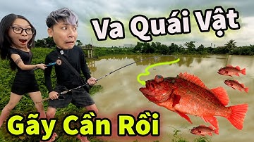 Hậu Cáo Gạ My Câu Thuỷ Quái Dưới Đáy Ao Bị Lôi Gãy Cần