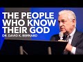 Dr. David K. Bernard - The People Who Know Their God