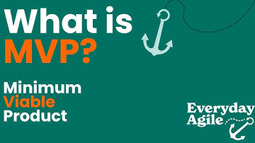 What is MVP ( Minimum Viable Product)?