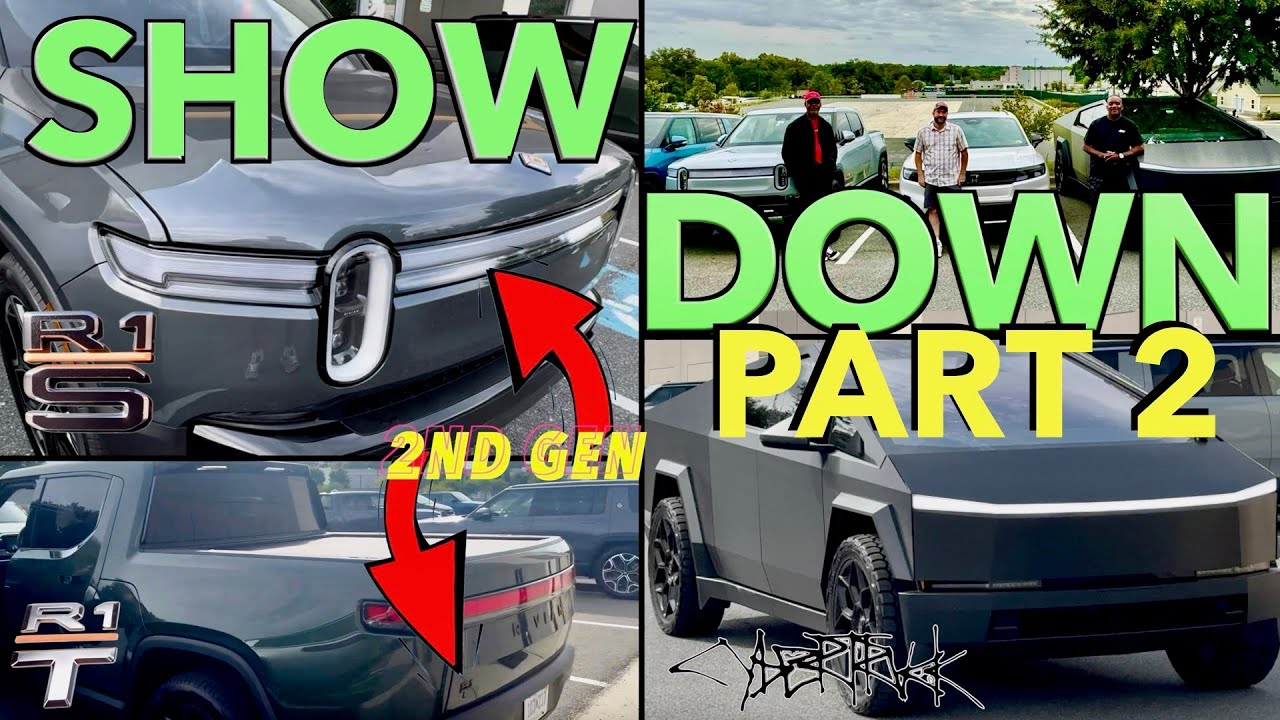 show-down-part-2-rivian-r1t-vs-r1s-gen1-vs-gen2-and-cybertruck-youtube