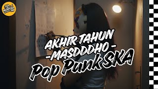 Kita Gass Kan Lagu Ini Dengan Versi Pop Punk Ska  Masdddho  Akhir Tahun