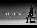Step three of meditation a relaxation exercise to develop the perfect posture