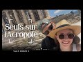 Vlog Athènes : on était seuls sur l&#39;Acropole !