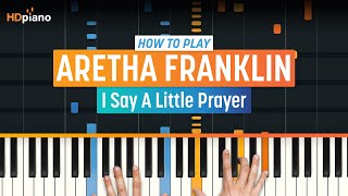 Learn how to play "I Say A Little Prayer" by Aretha Franklin! Click...