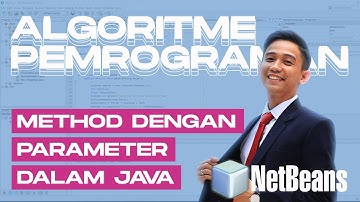 Algoritme Pemrograman - Method dengan Parameter dalam Java