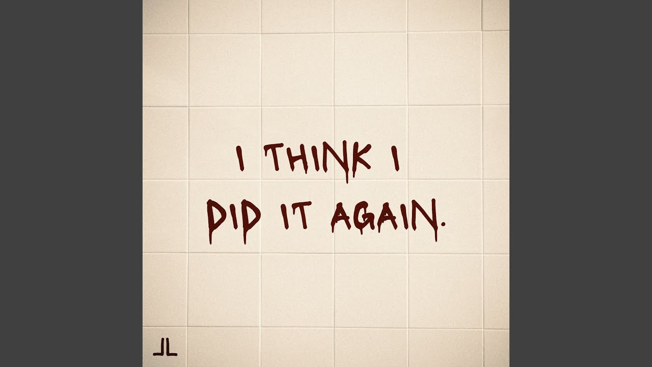 I Think I Did It Again auf YouTube ansehen I Think I Did It Again auf YouTube ansehen