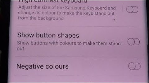 Samsung Galaxy S10 / S10+: How to Enable / Disable Show Button Shapes