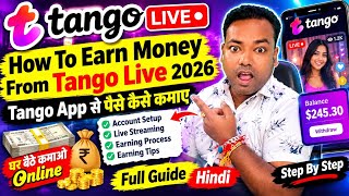 How To Earn Money From Tango Live 2026 | Full Process To Earn Money From Tango App