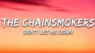 The Chainsmokers - Don't Let Me Down (Lyrics)ft. Daya