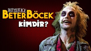 Ellere Var Da Beetlejuice&#39;a Yok mu? | BETERBÖCEK KiMDiR?