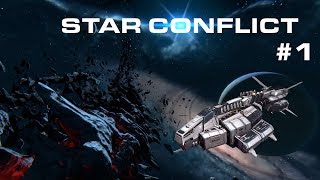 Star Conflict Gameplay #1