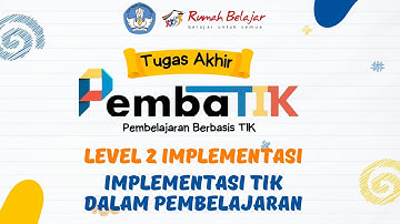 Tugas akhir level 2 Implementasi TIK dalam Pembelajaran Pembatik 2024.