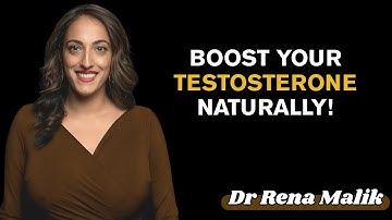 How to Increase Testosterone | Boost Testosterone Naturally | Dr. Rena Malik Urology