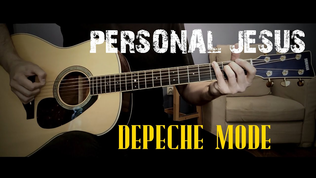Personal Jesus (Depeche Mode) acoustic guitar cover YouTube