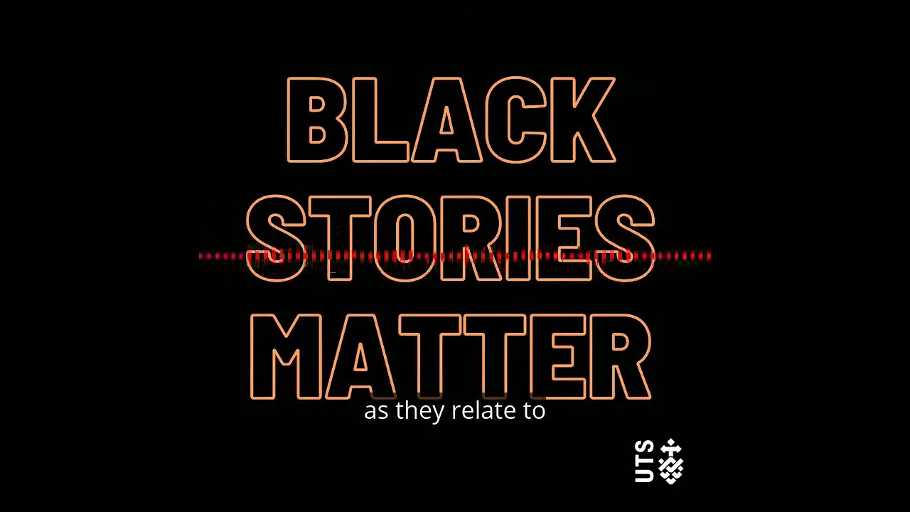 Black Stories Matter - a new podcast by Impact Studios at UTS