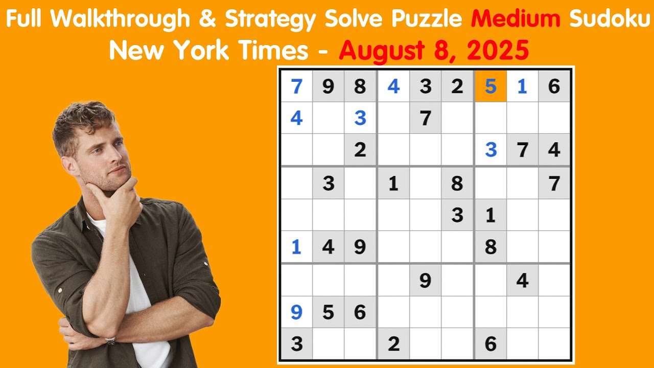 New York Times Sudoku Daily Challenge - August 8, 2025 | Medium Puzzle