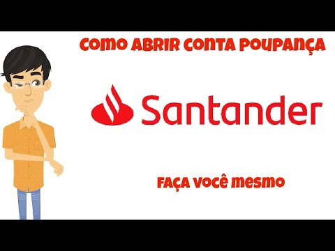 Como Abrir uma Conta Poupança Santander
