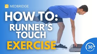 How to Do a Runner's Touch Exercise | 30 Seconds | MedBridge
