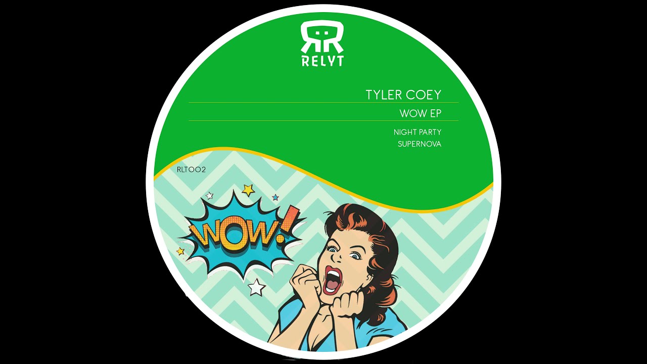 Tyler Coey -  Supernova Original Mix. [Relyt Records]